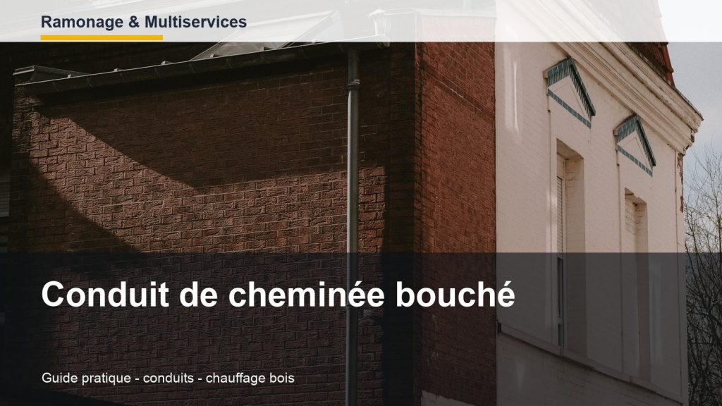 Conduit de cheminée bouché