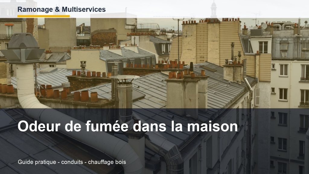 Odeur de fumée dans la maison