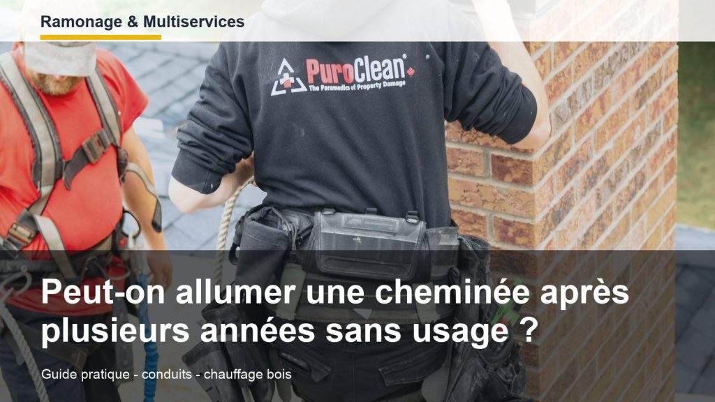 Peut-on allumer une cheminée après plusieurs années sans usage ?