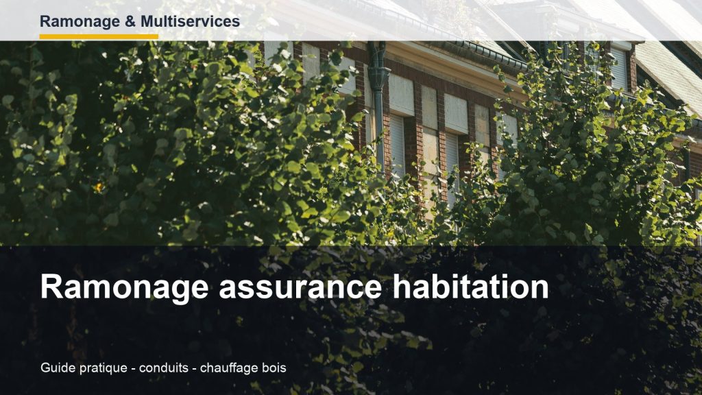 Ramonage assurance habitation