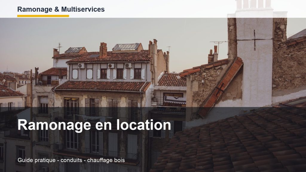 Ramonage en location