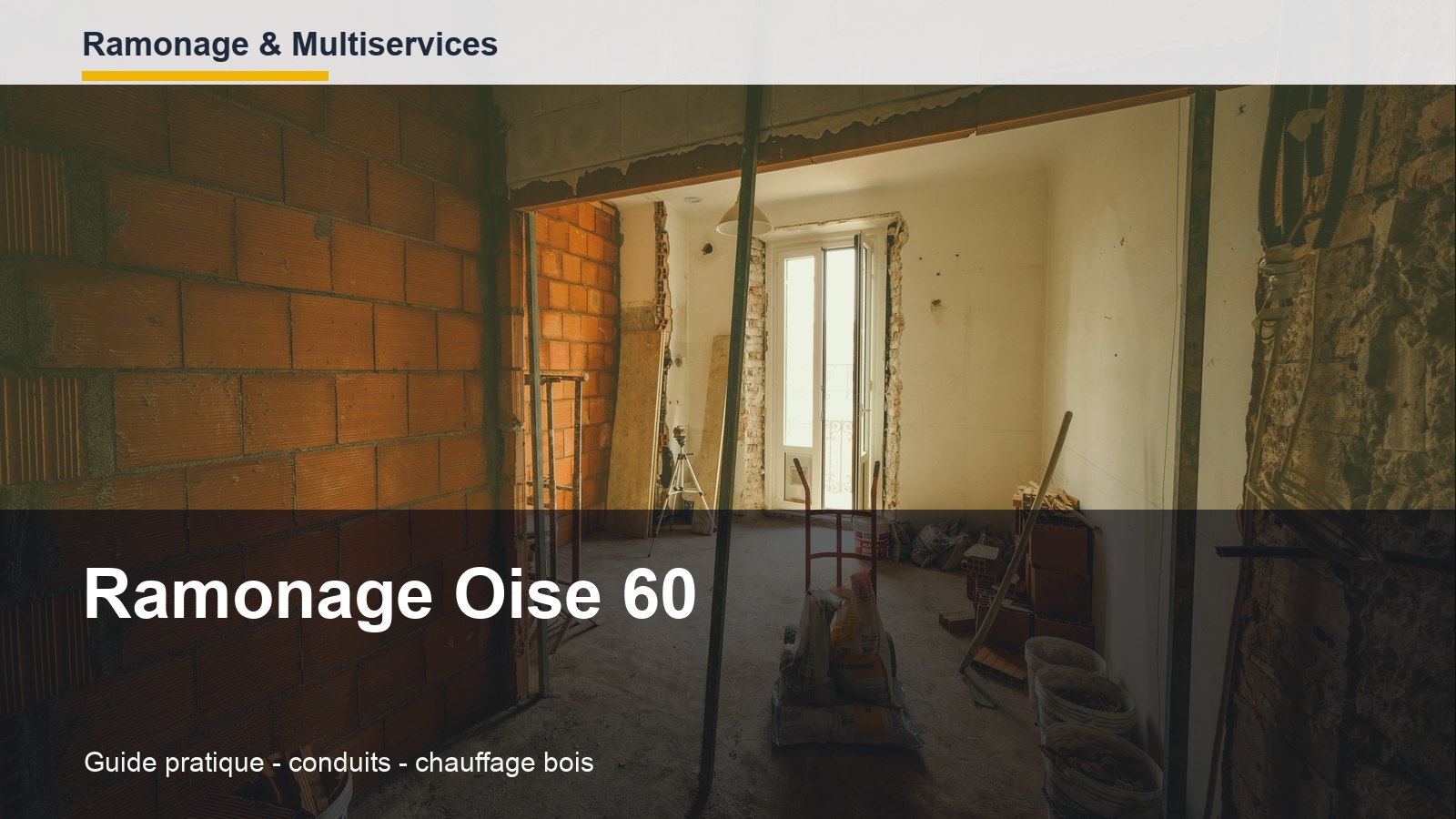 Conduit de cheminée et toiture pour un ramonage en Oise