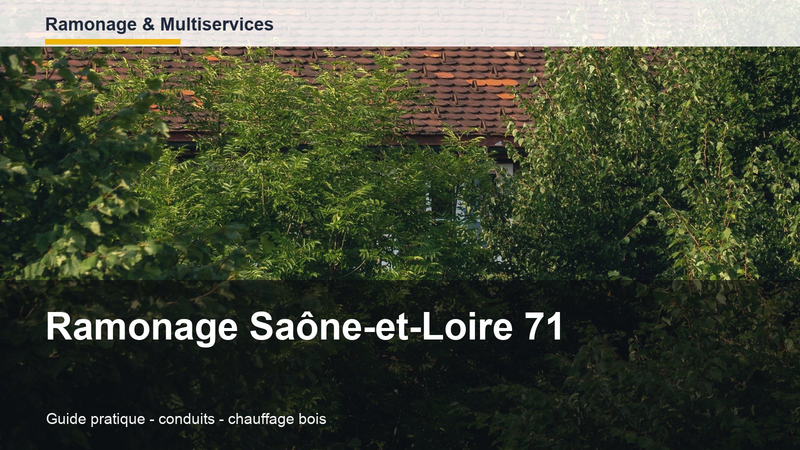 Conduit de cheminée et toiture pour un ramonage en Saône-et-Loire