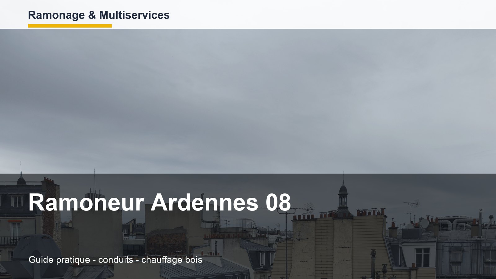 Conduit de cheminée et toiture pour un ramonage en Ardennes