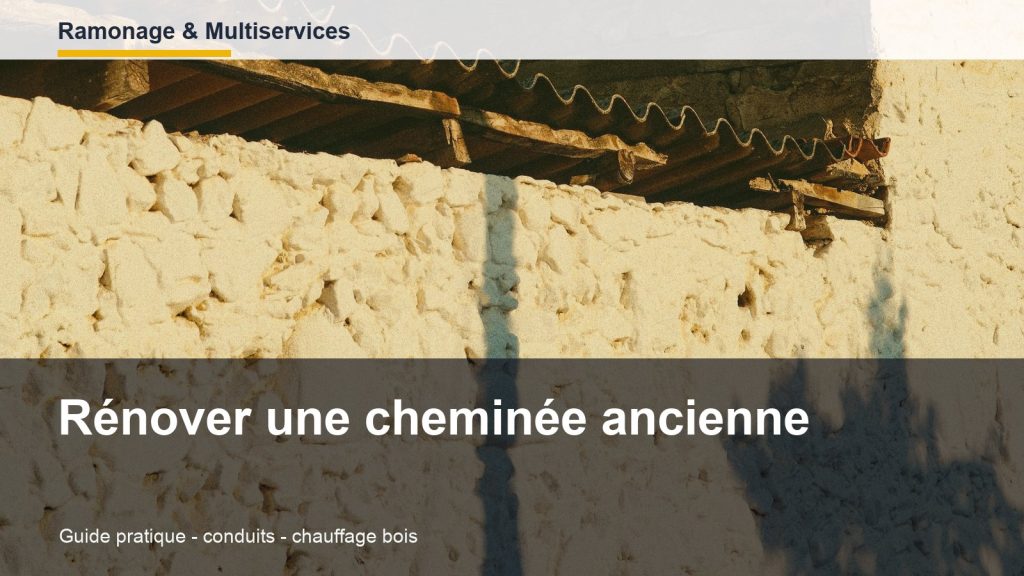 Rénover une cheminée ancienne